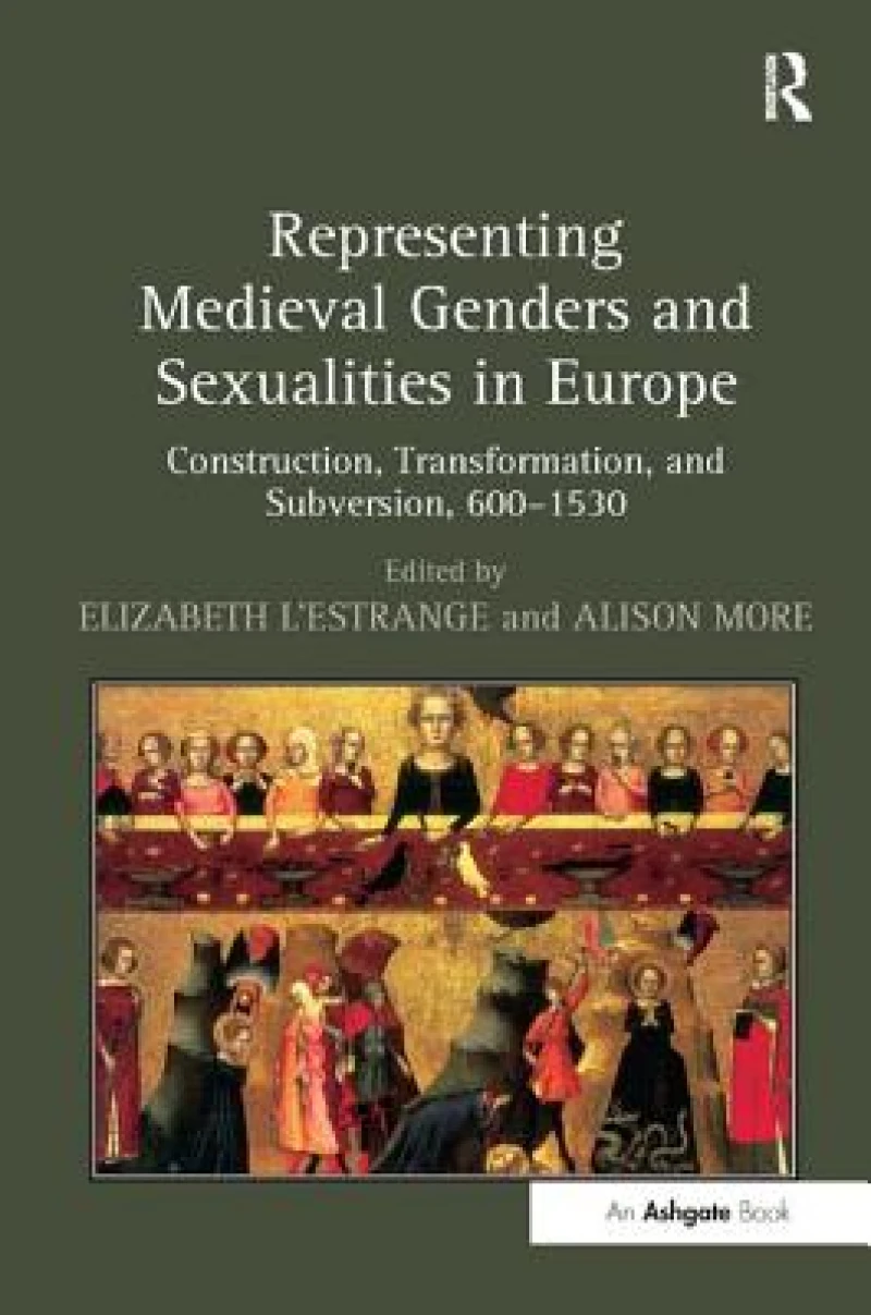 Representing Medievel Genders and Sexualities in Europe
