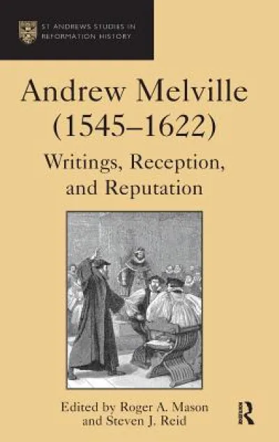 Andrew Melville (1545-1622)
