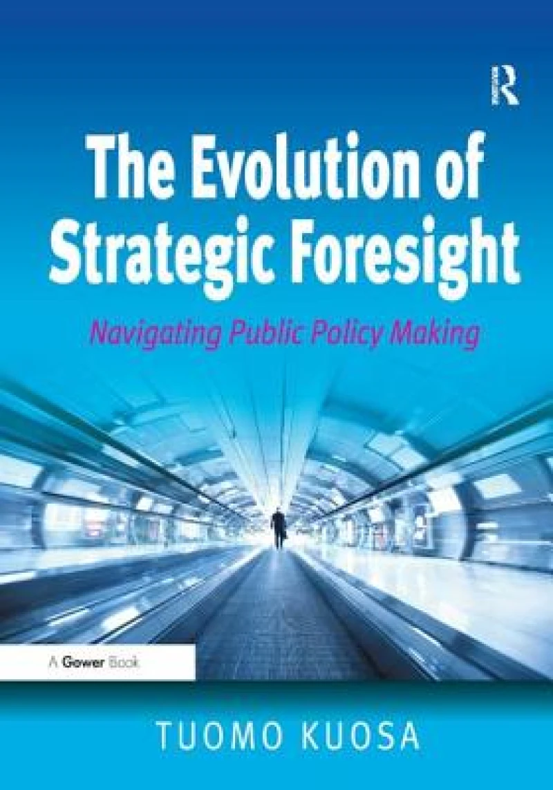 The Evolution of Strategic Foresight