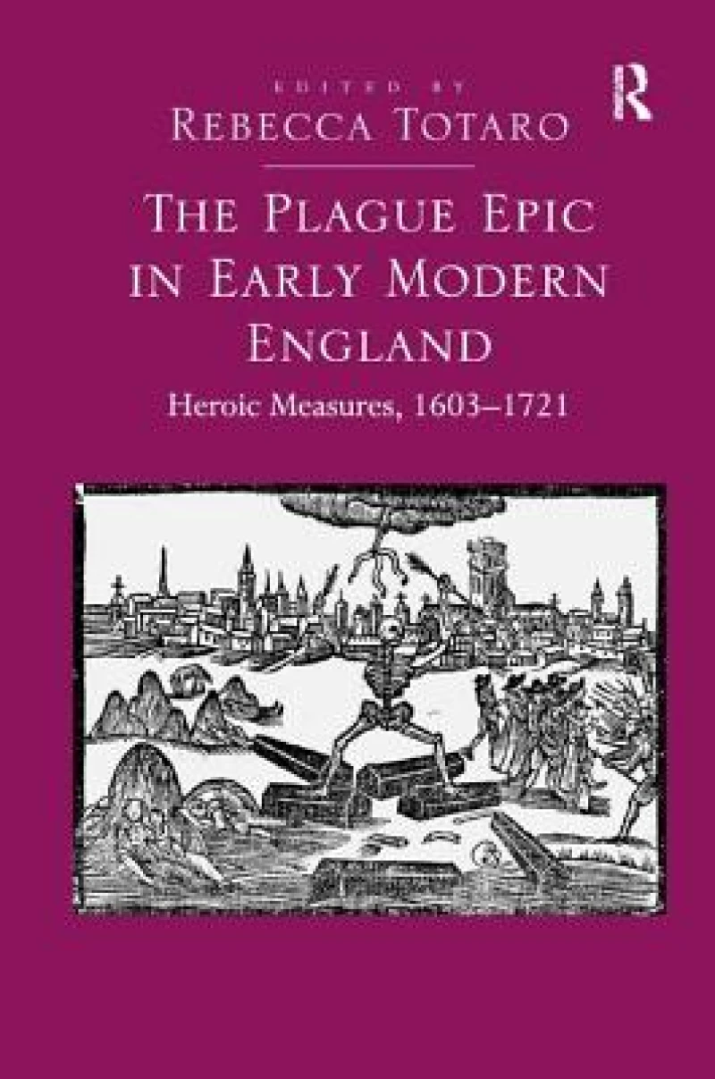 The Plague Epic in Early Modern England