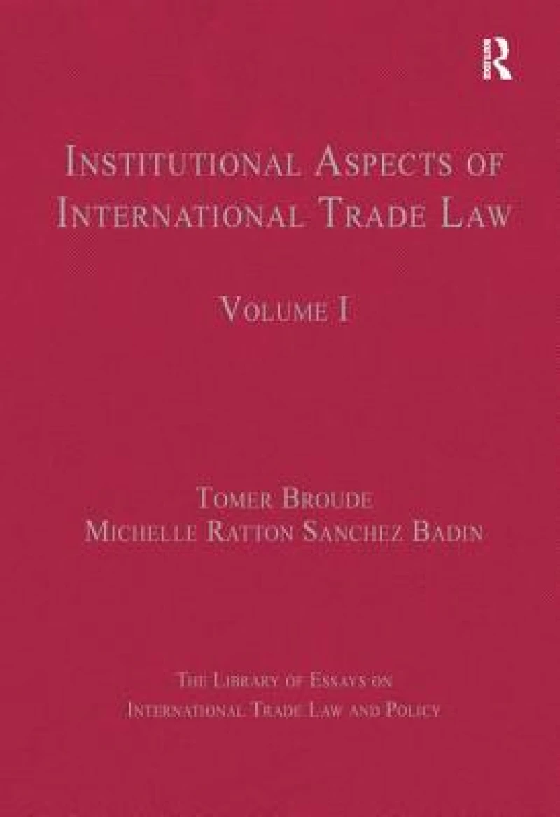 Institutional Aspects of International Trade Law