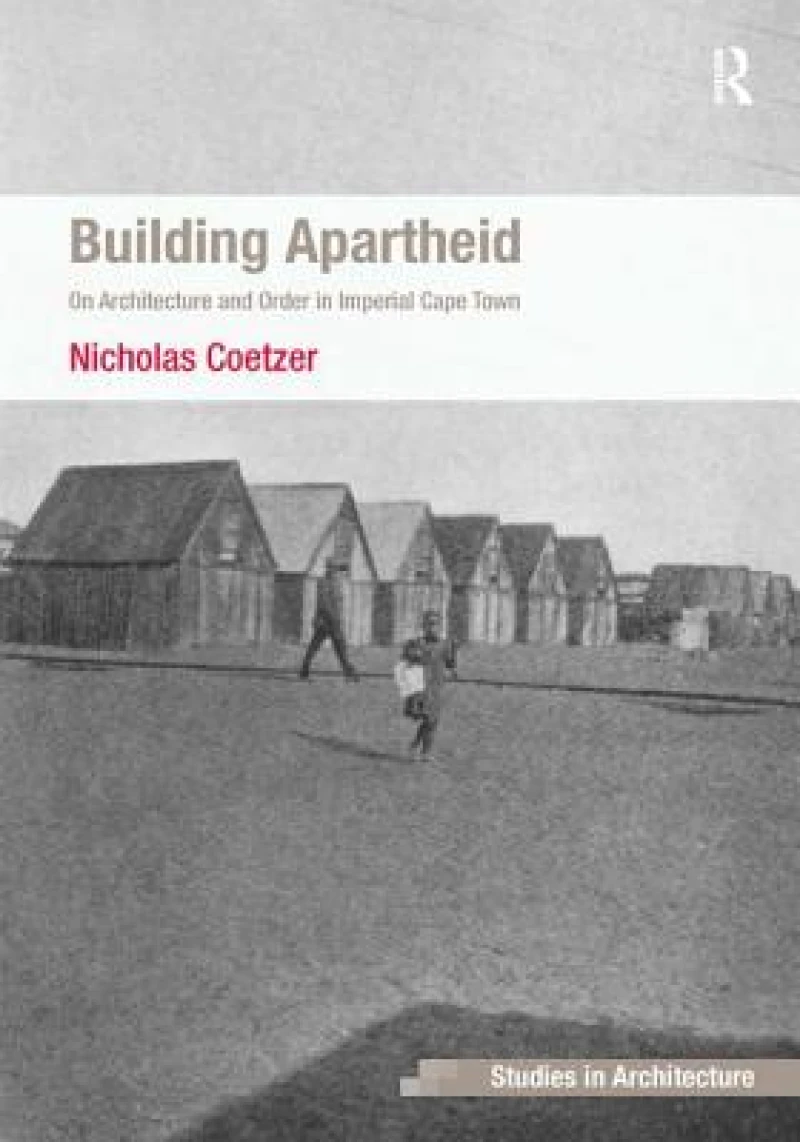 Building Apartheid