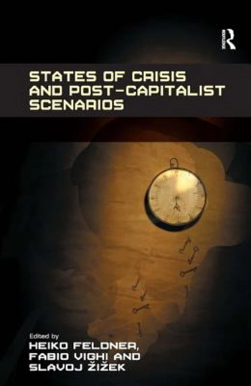 States of Crisis and Post-Capitalist Scenarios