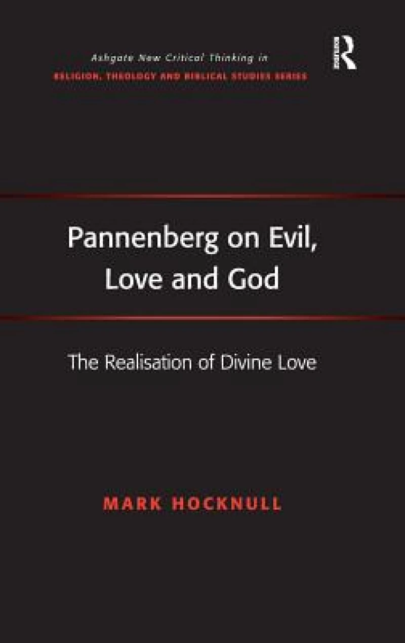 Pannenberg on Evil, Love and God