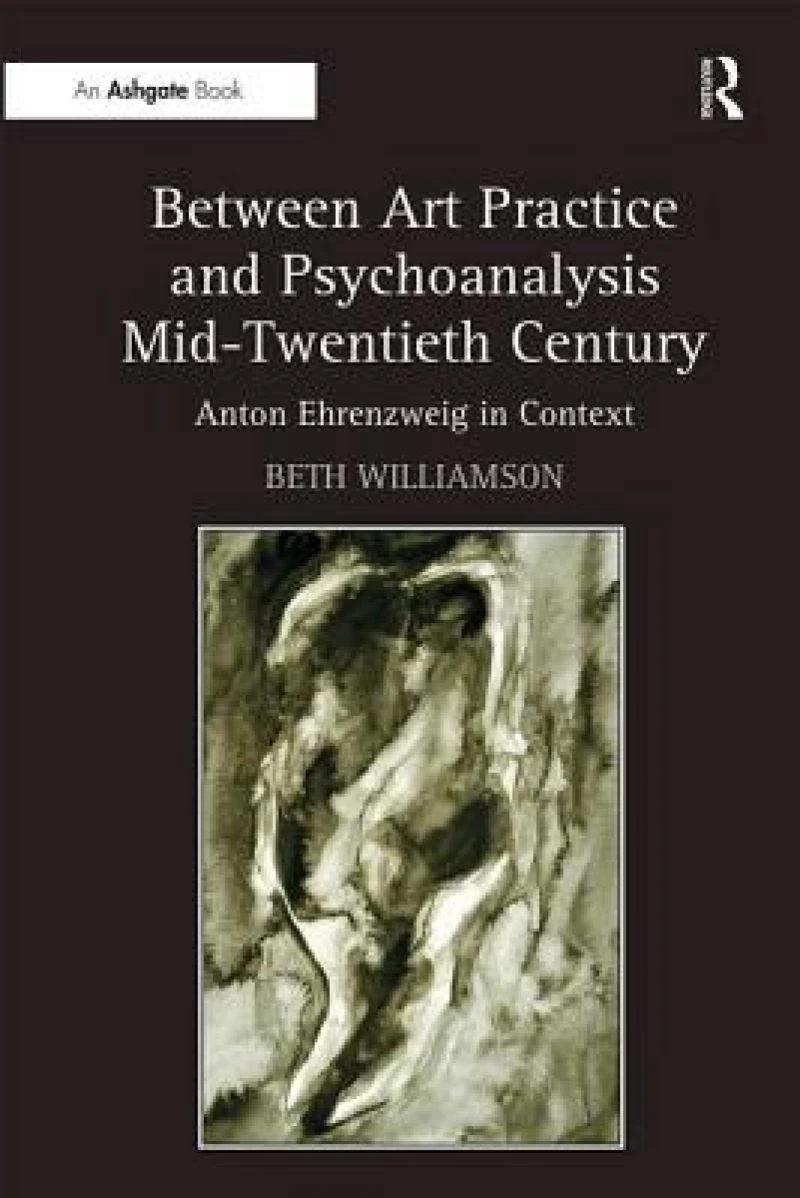 Between Art Practice and Psychoanalysis Mid-Twentieth Century
