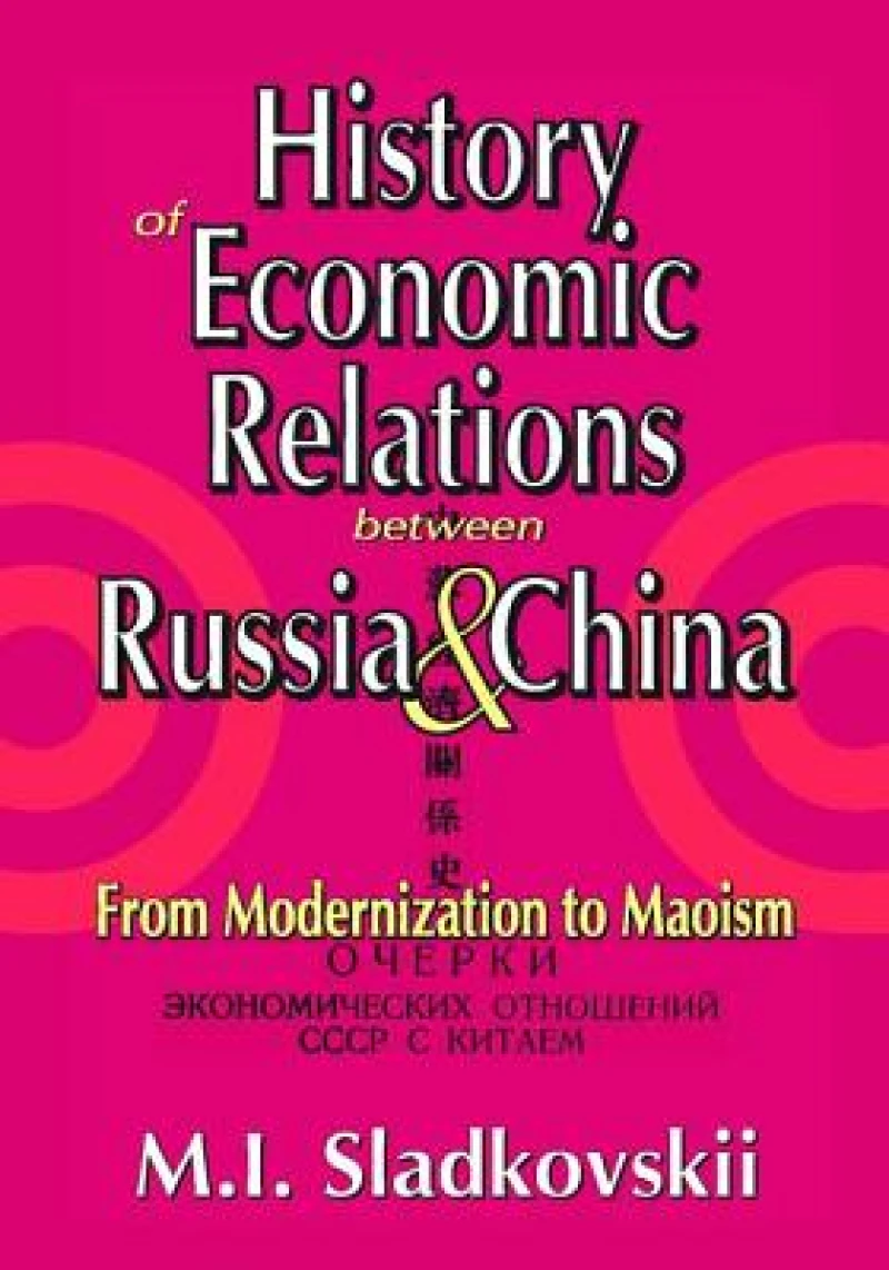 History of Economic Relations Between Russia and China
