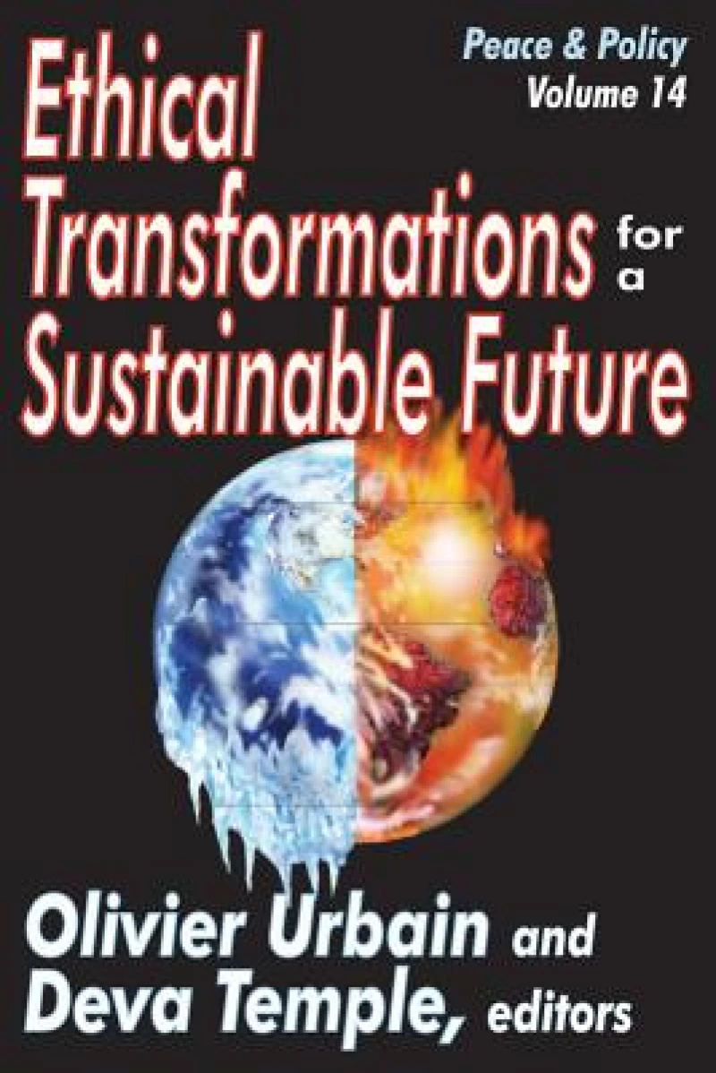 Ethical Transformations for a Sustainable Future