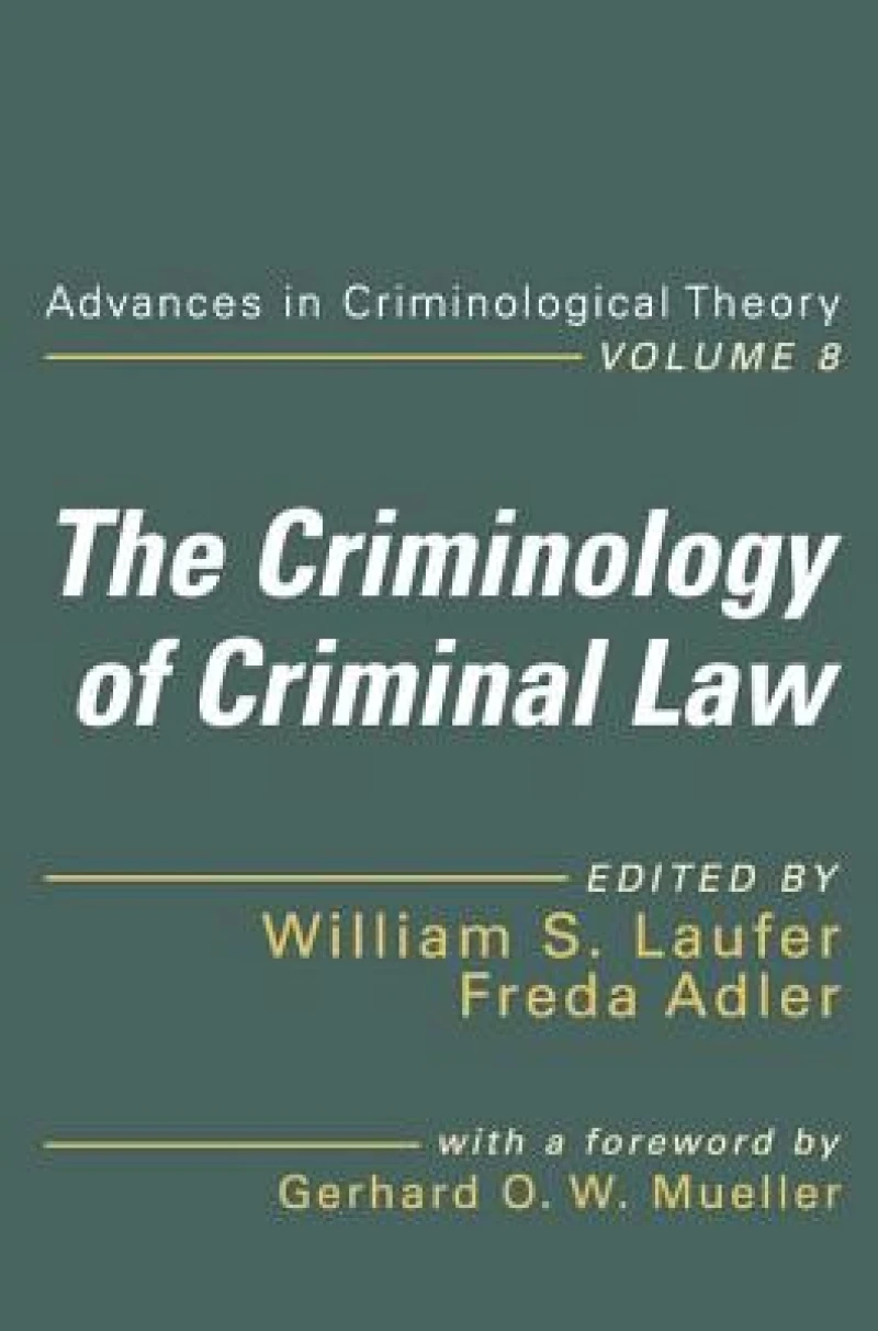 The Criminology of Criminal Law