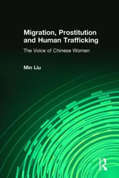 Migration, Prostitution and Human Trafficking