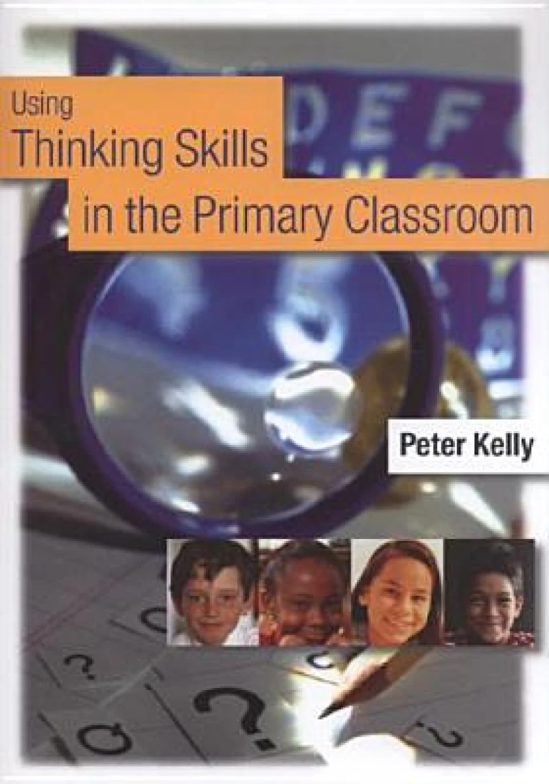 Using Thinking Skills in the Primary Classroom