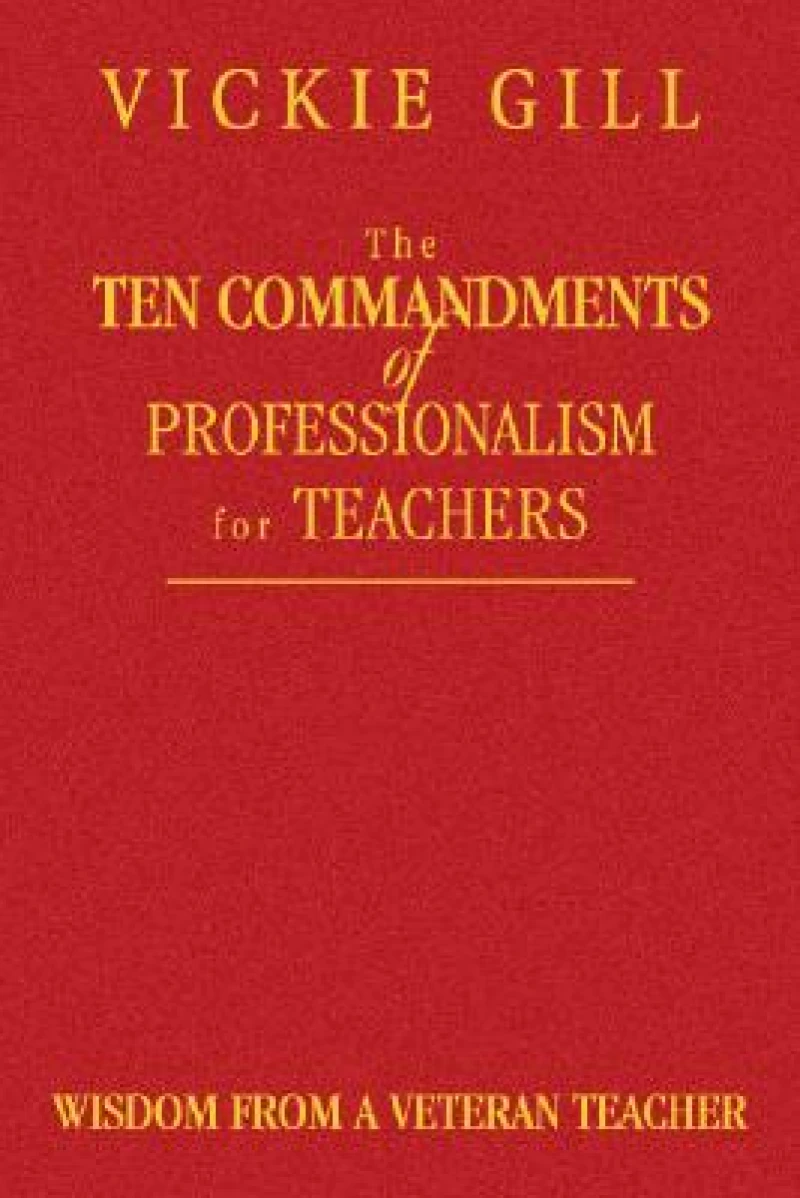 The Ten Commandments of Professionalism for Teachers