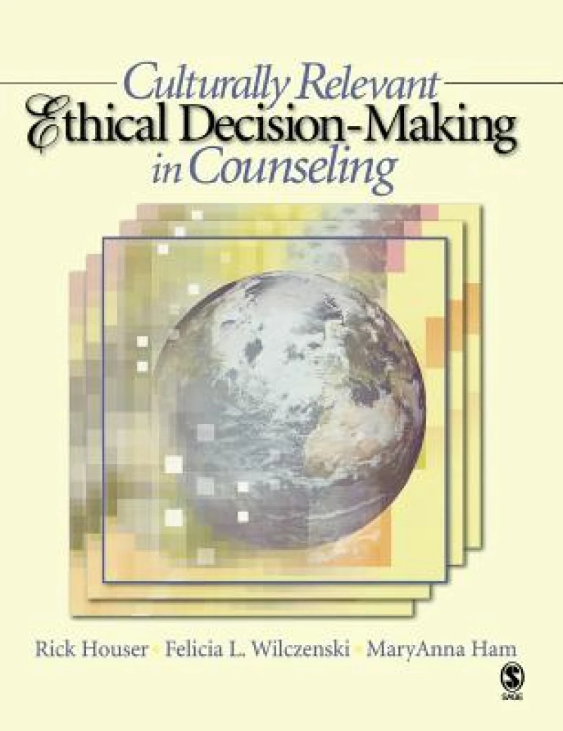 Culturally Relevant Ethical Decision-Making in Counseling