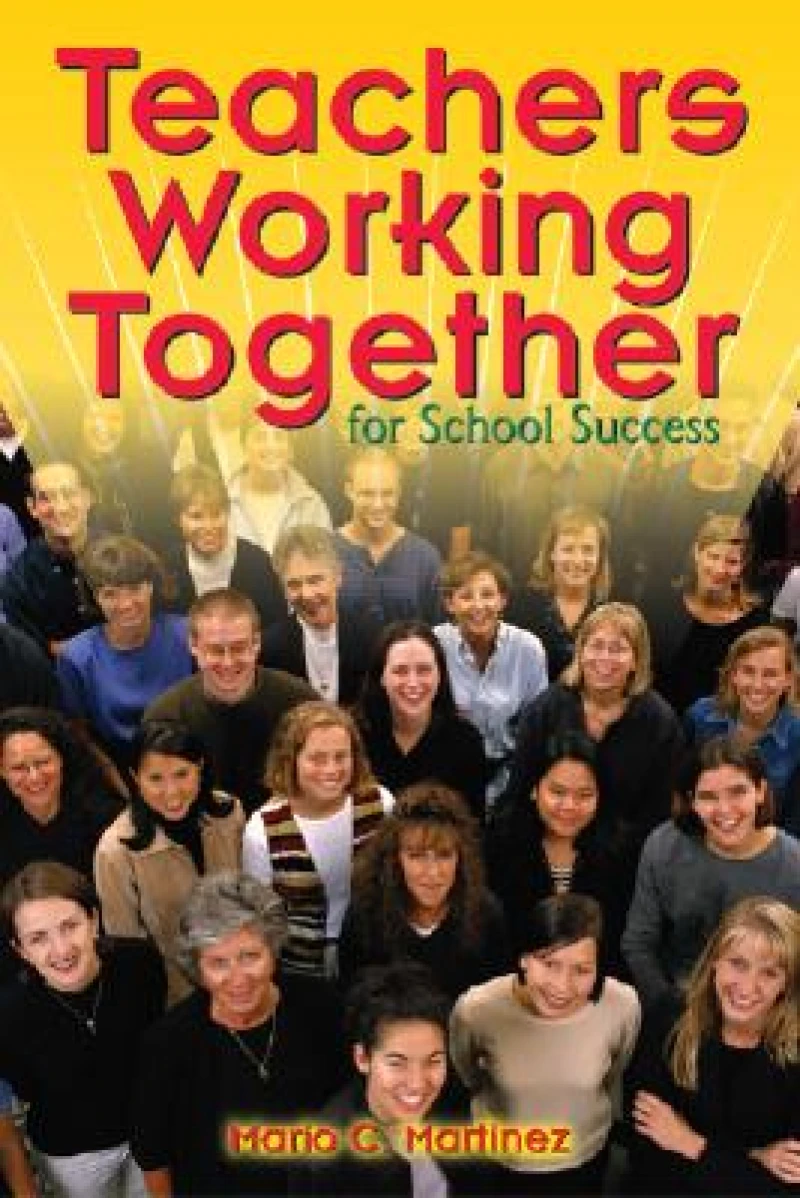 Teachers Working Together for School Success