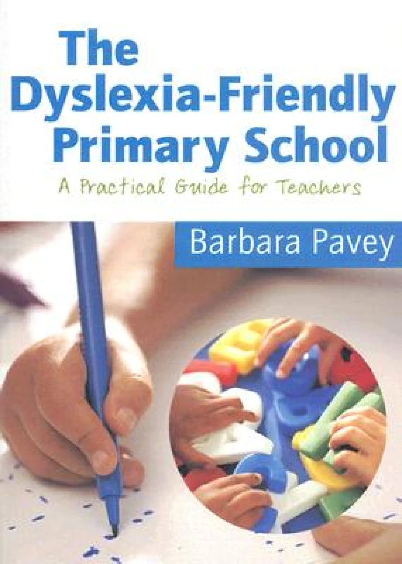 The Dyslexia-Friendly Primary School