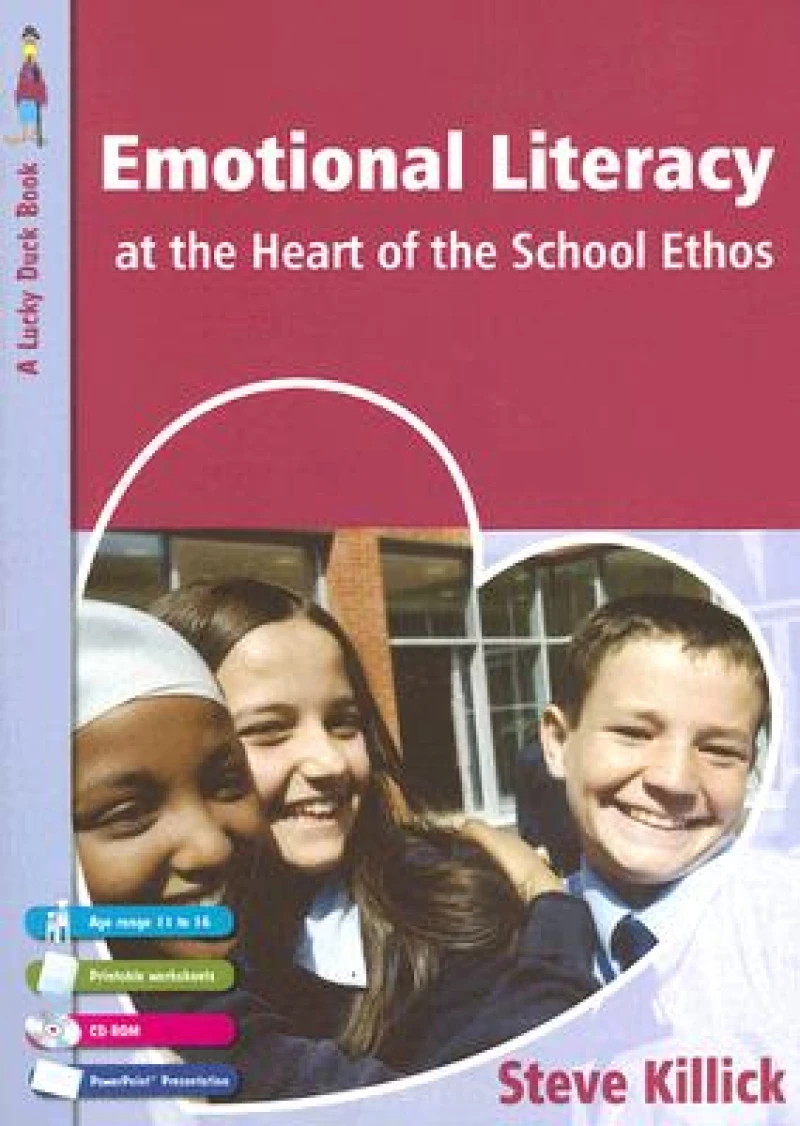 Emotional Literacy at the Heart of the School Ethos