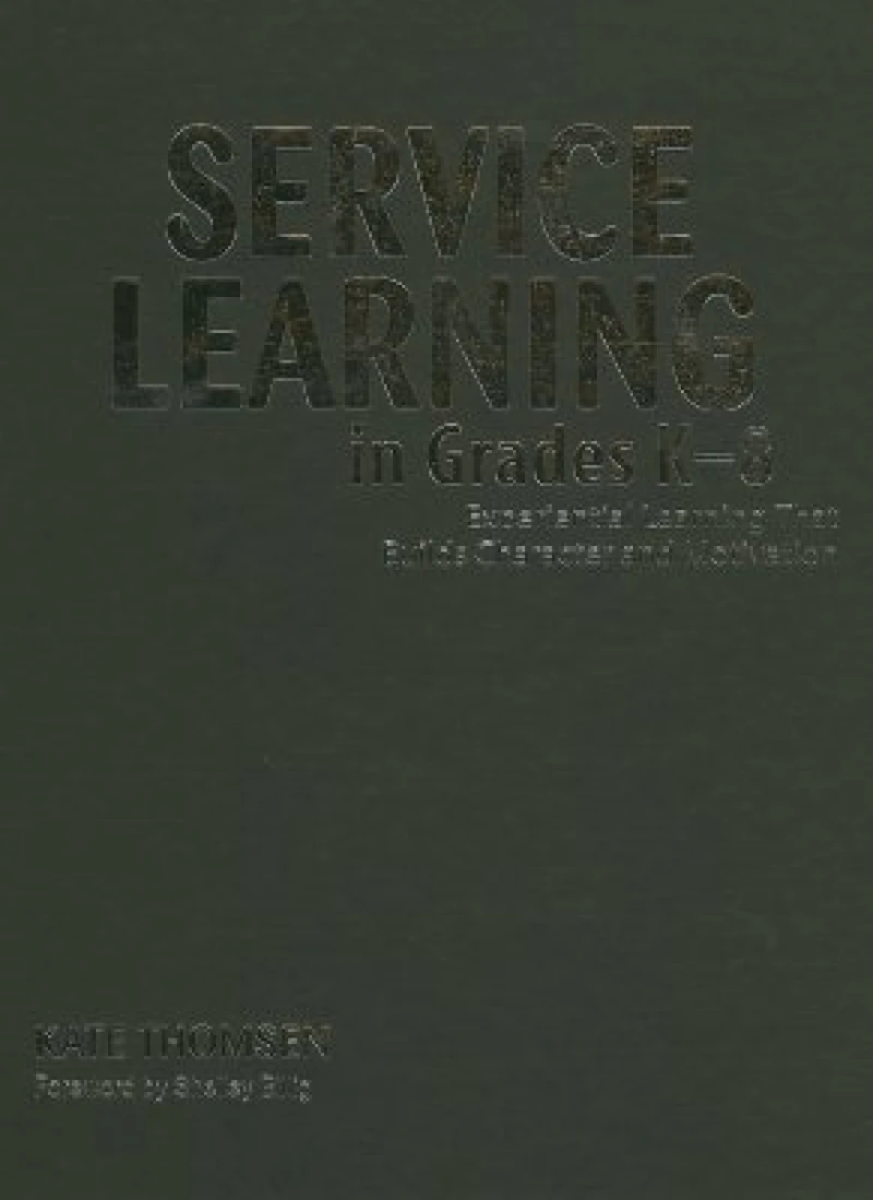 Service Learning in Grades K-8