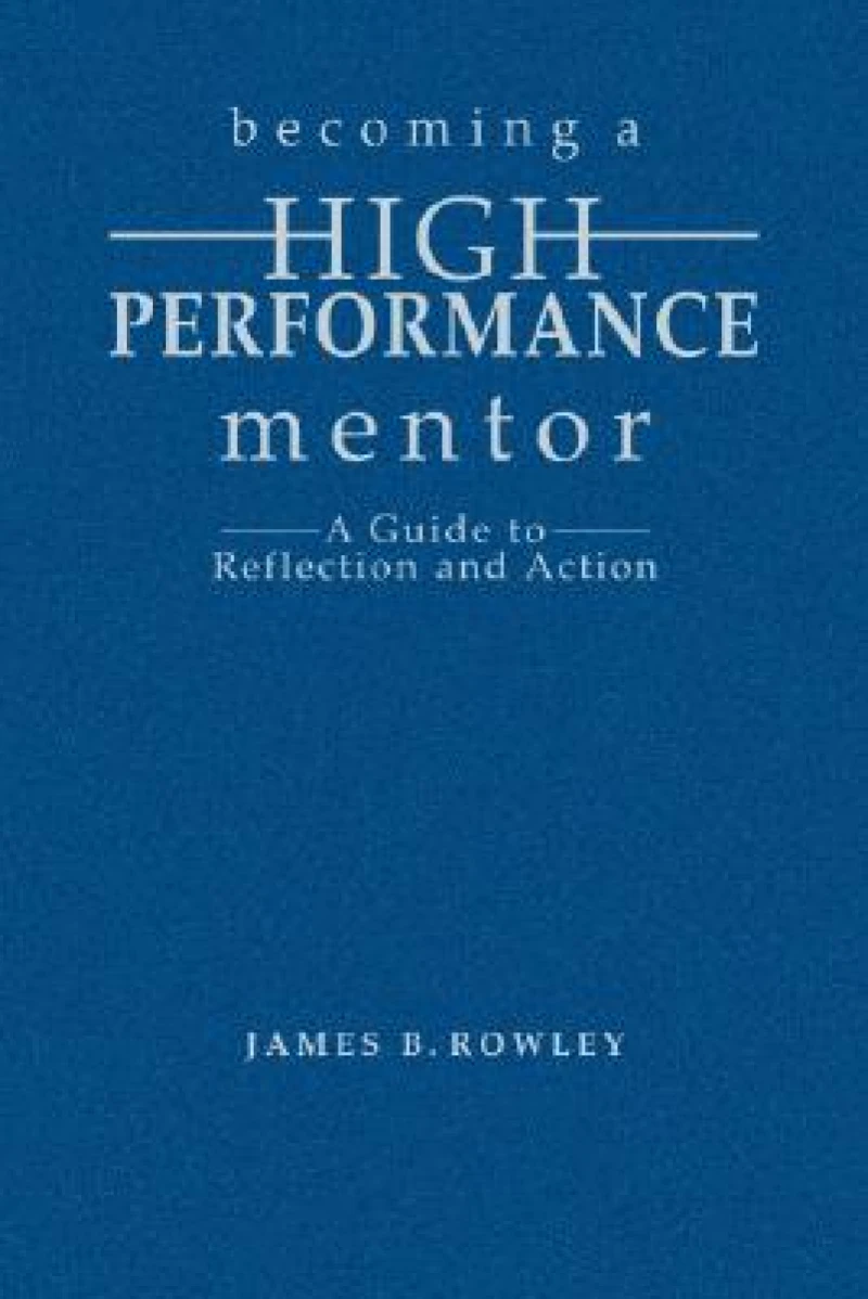 Becoming a High-Performance Mentor