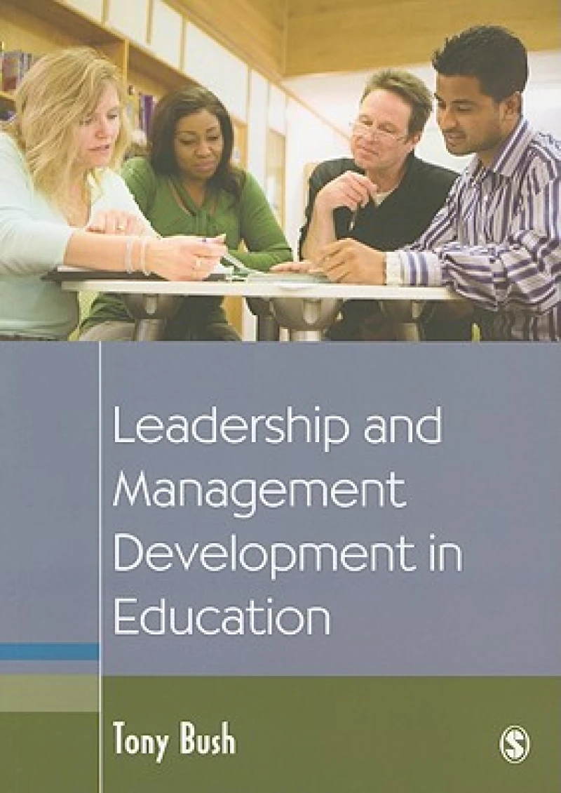 Leadership and Management Development in Education