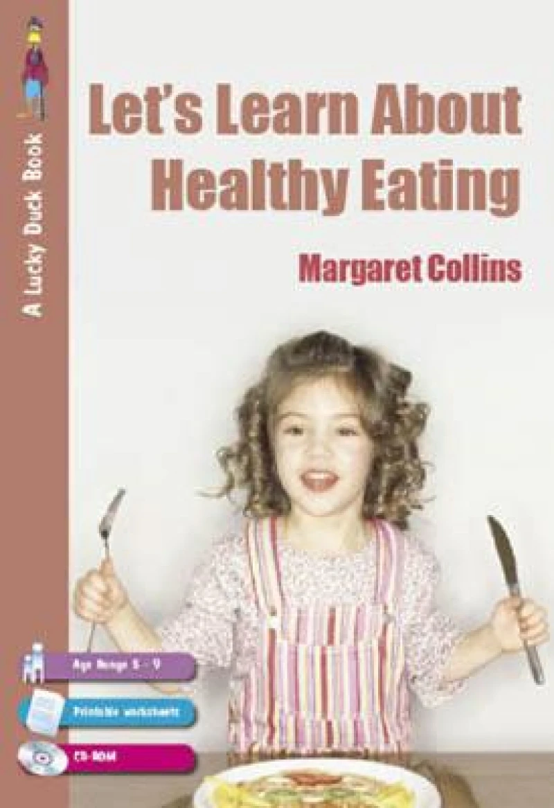 Let's Learn about Healthy Eating