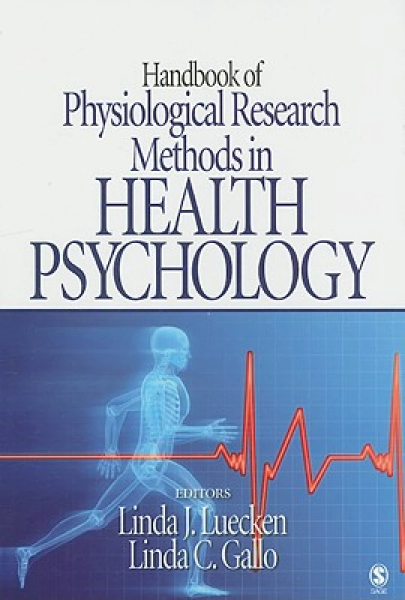Handbook of Physiological Research Methods in Health Psychology