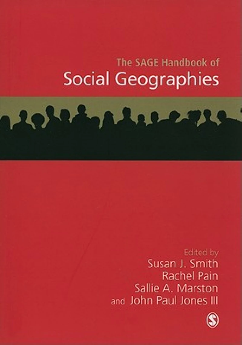 The SAGE Handbook of Social Geographies