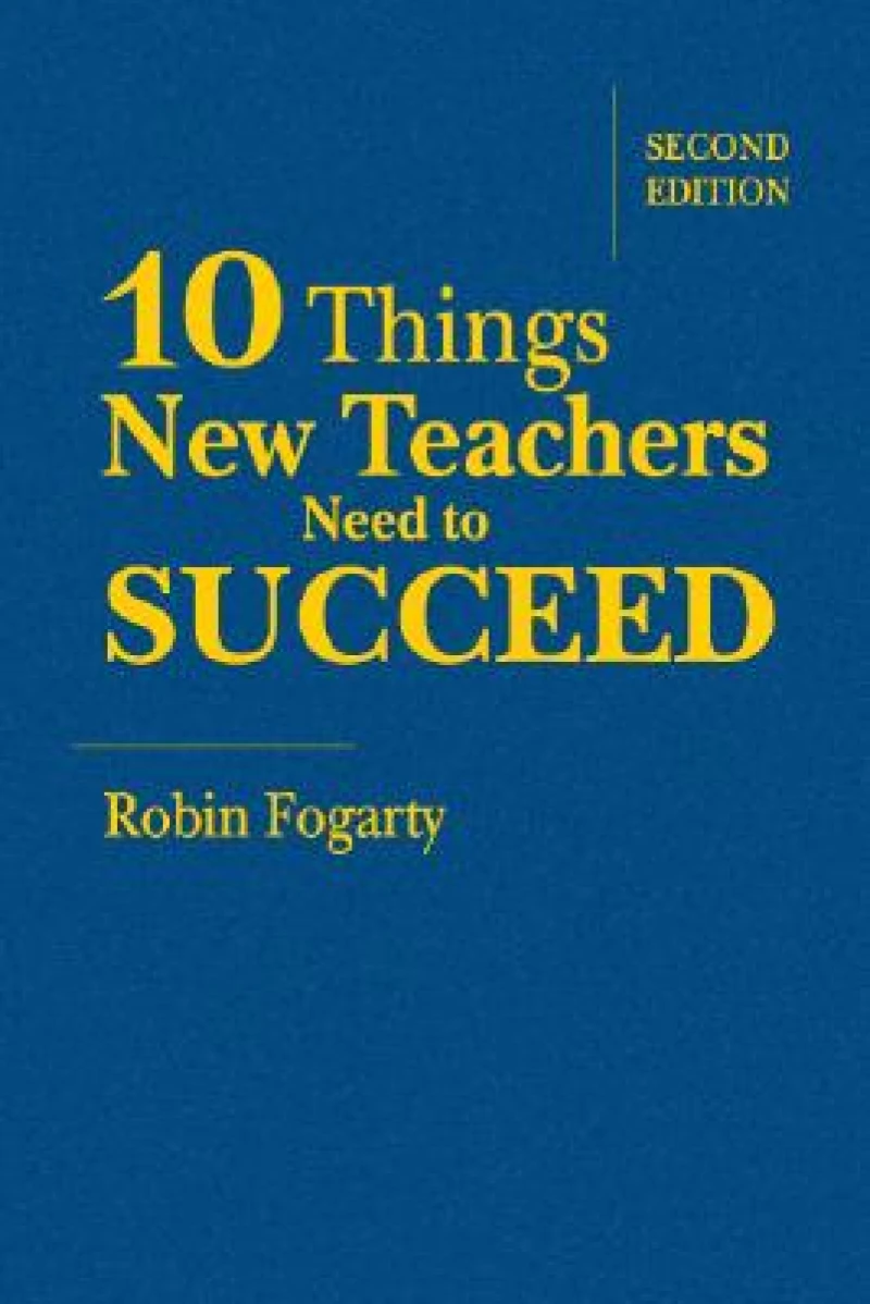 Ten Things New Teachers Need to Succeed