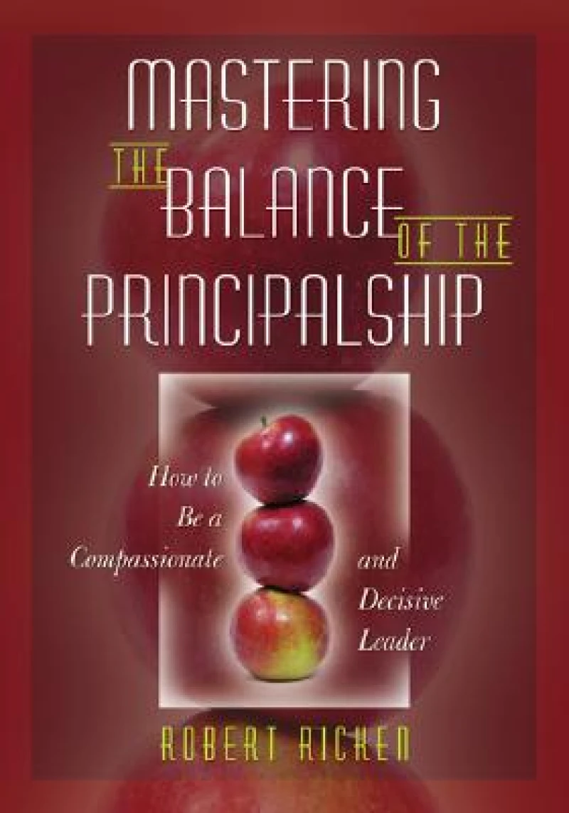 Mastering the Balance of the Principalship