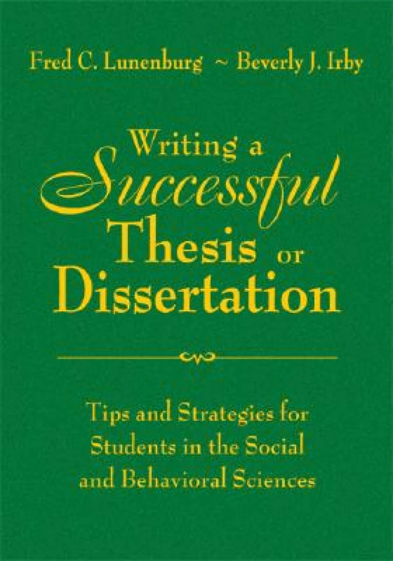 Writing a Successful Thesis or Dissertation