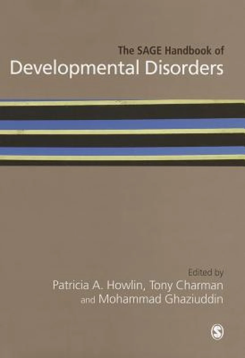 The SAGE Handbook of Developmental Disorders