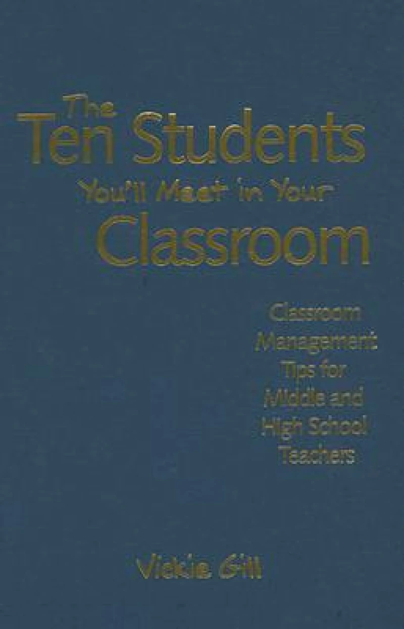 The Ten Students You'll Meet in Your Classroom