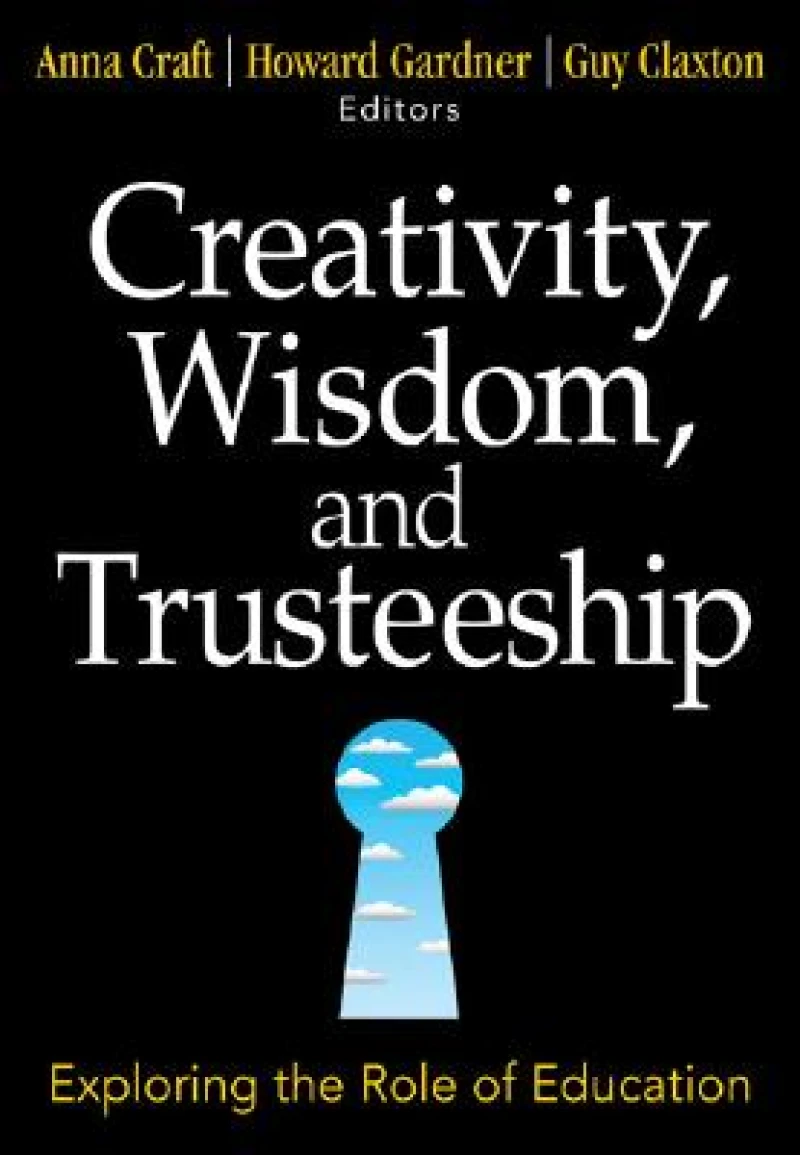 Creativity, Wisdom, and Trusteeship