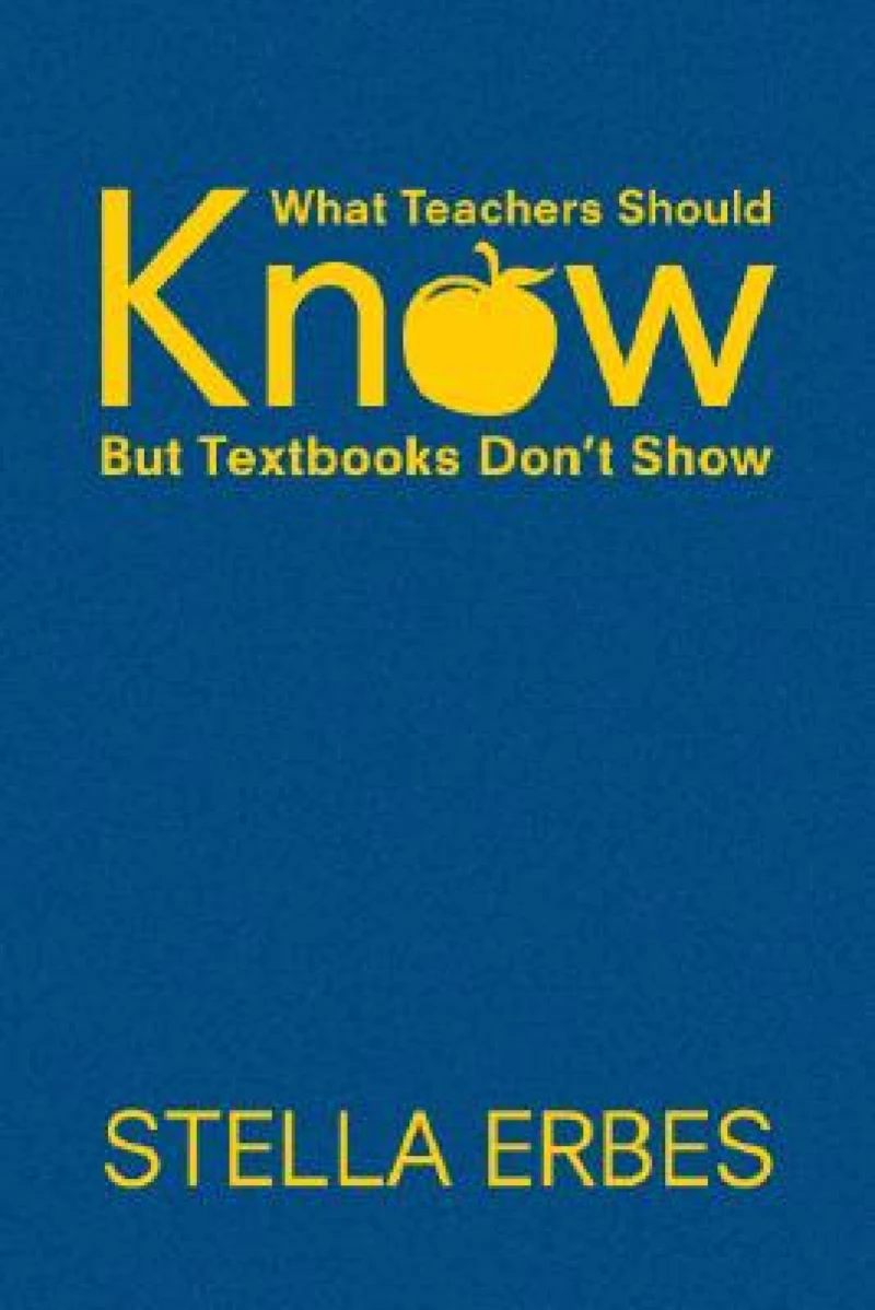 What Teachers Should Know But Textbooks Don't Show