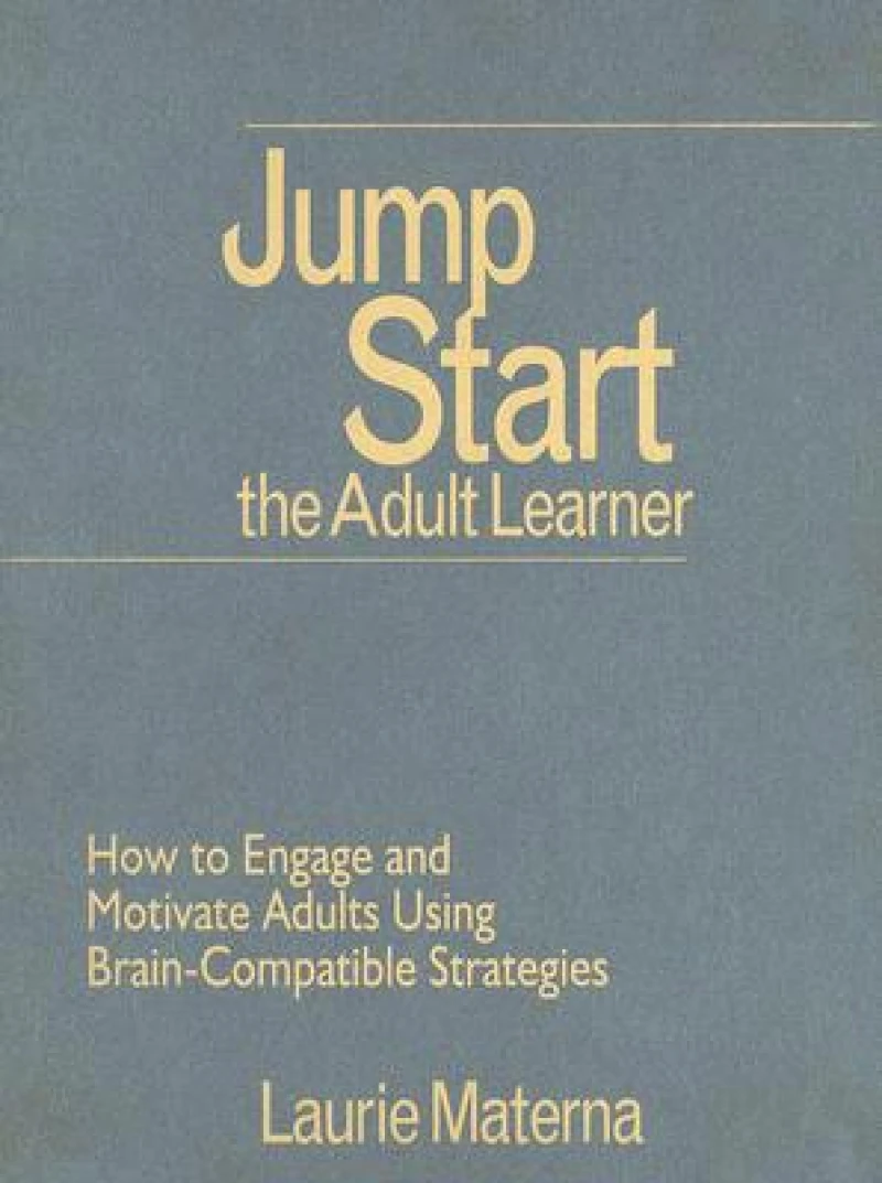 Jump-Start the Adult Learner