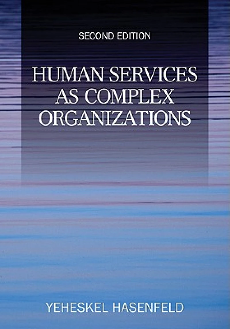 Human Services as Complex Organizations
