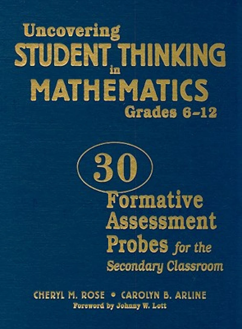 Uncovering Student Thinking in Mathematics, Grades 6-12