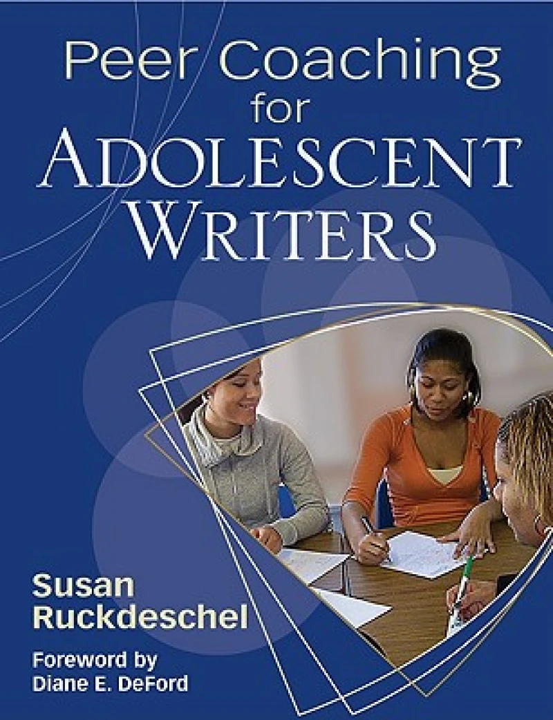 Peer Coaching for Adolescent Writers