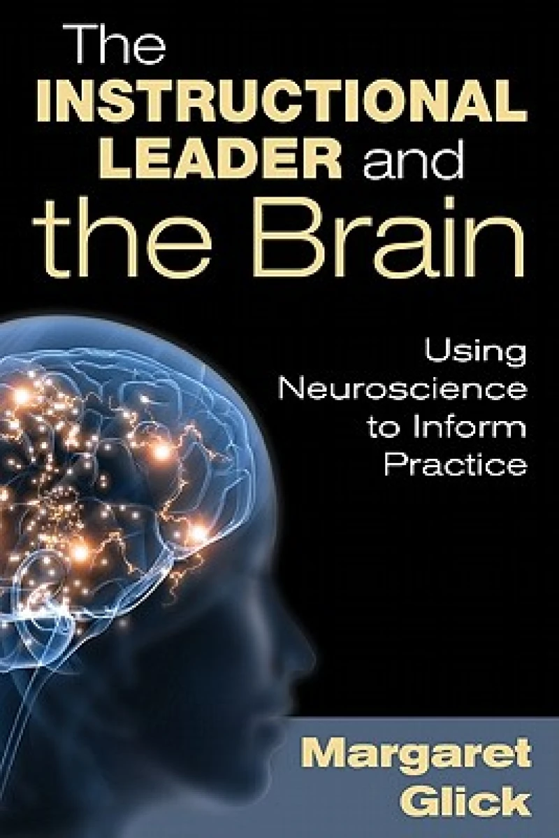 The Instructional Leader and the Brain