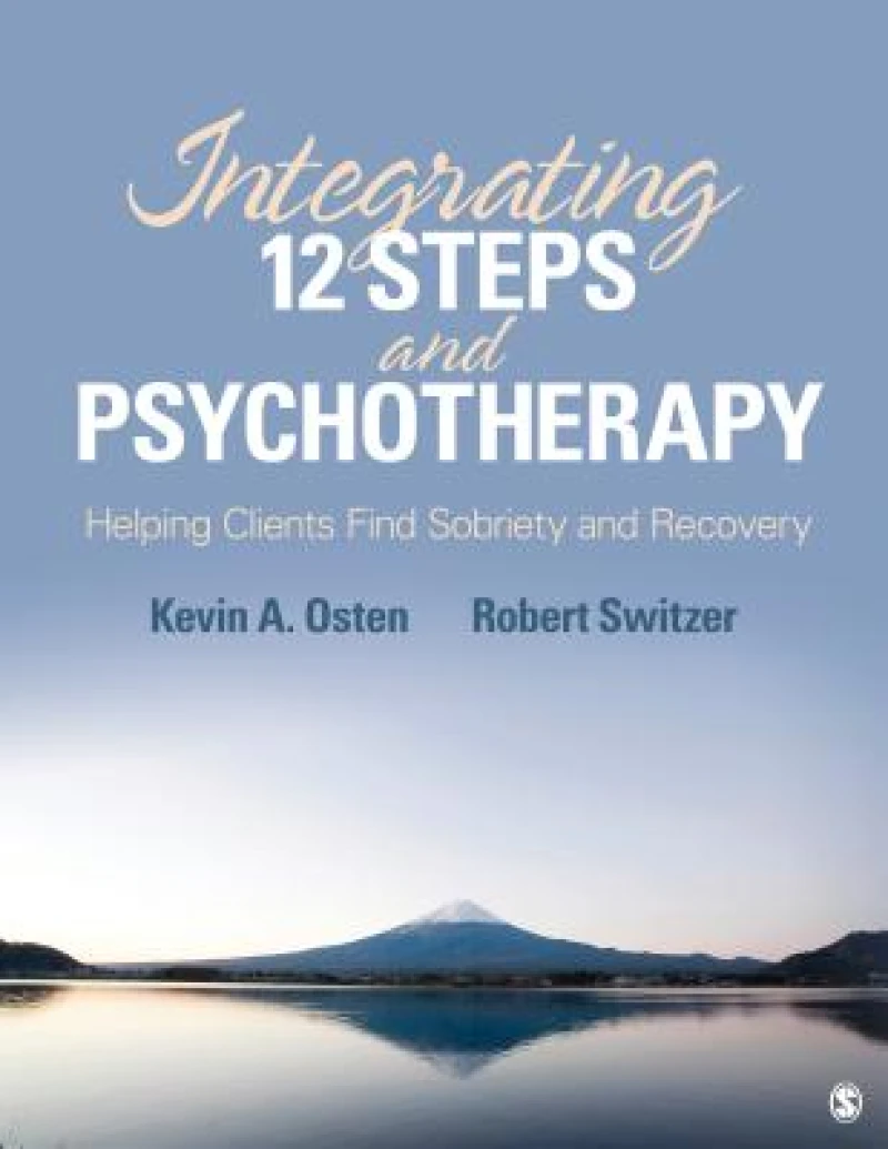 Integrating 12-Steps and Psychotherapy