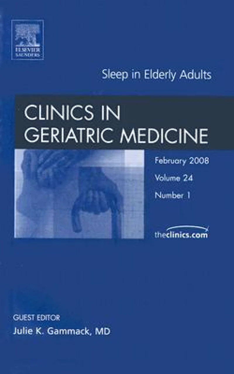 Sleep, An Issue of Geriatric Medicine Clinics