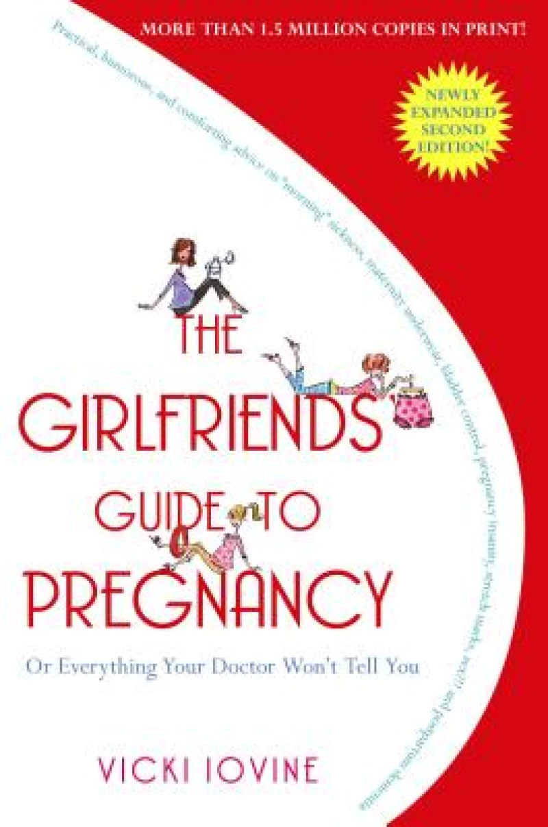 The Girlfriend's Guide to Pregnancy