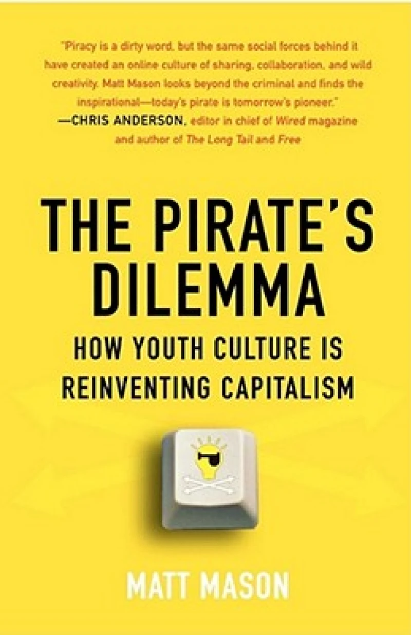 The Pirate''s Dilemma