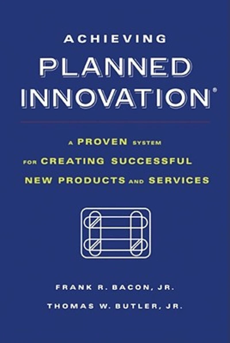 Achieving Planned Innovation
