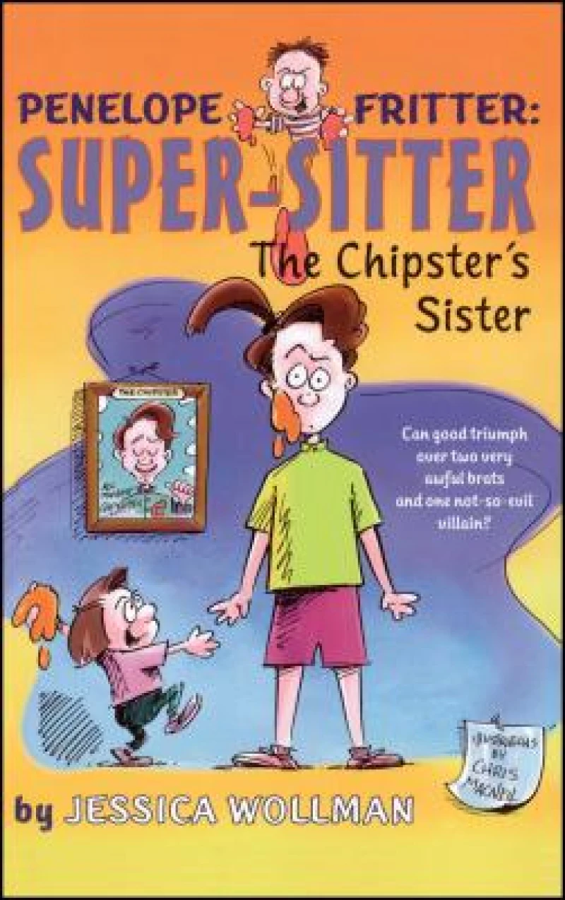 The Chipster''s Sister