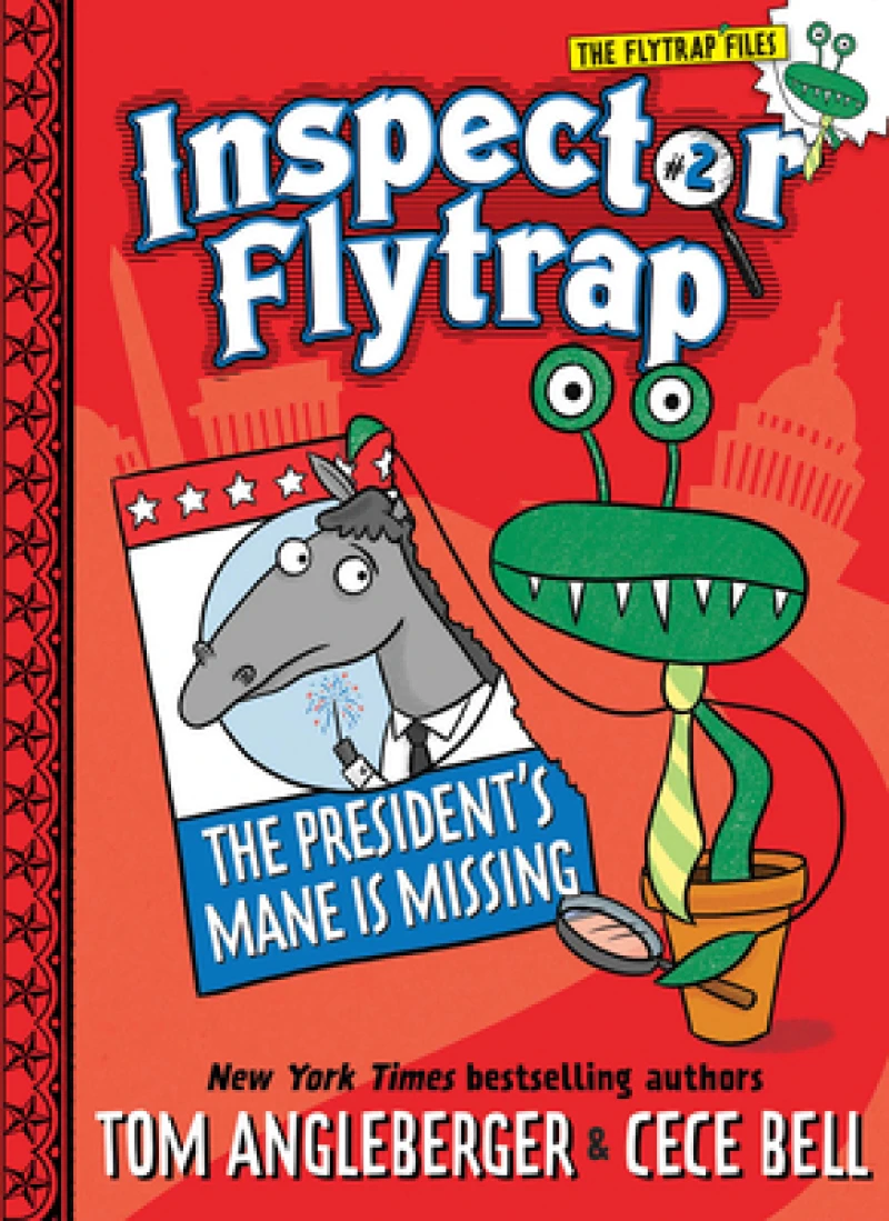 Inspector Flytrap in The President''s Mane Is Missing (Inspector Flytrap #2)