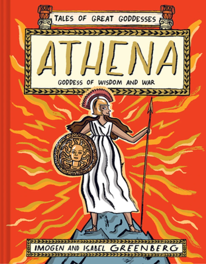 Athena : Goddess of Wisdom and War