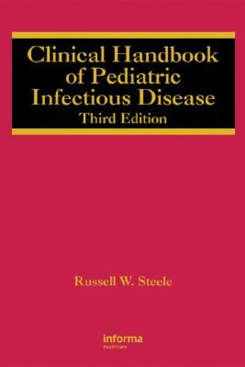 Clinical Handbook of Pediatric Infectious Disease