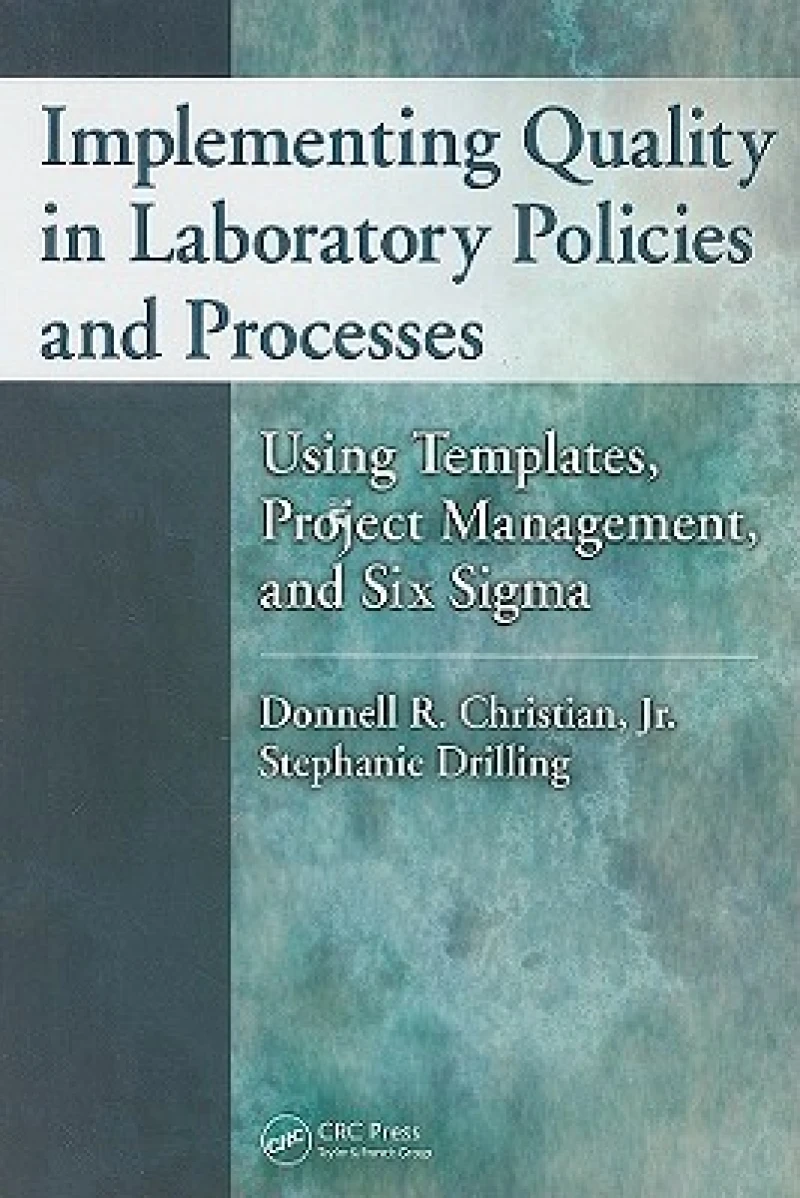 Implementing Quality in Laboratory Policies and Processes