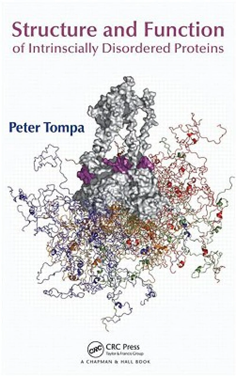 Structure and Function of Intrinsically Disordered Proteins
