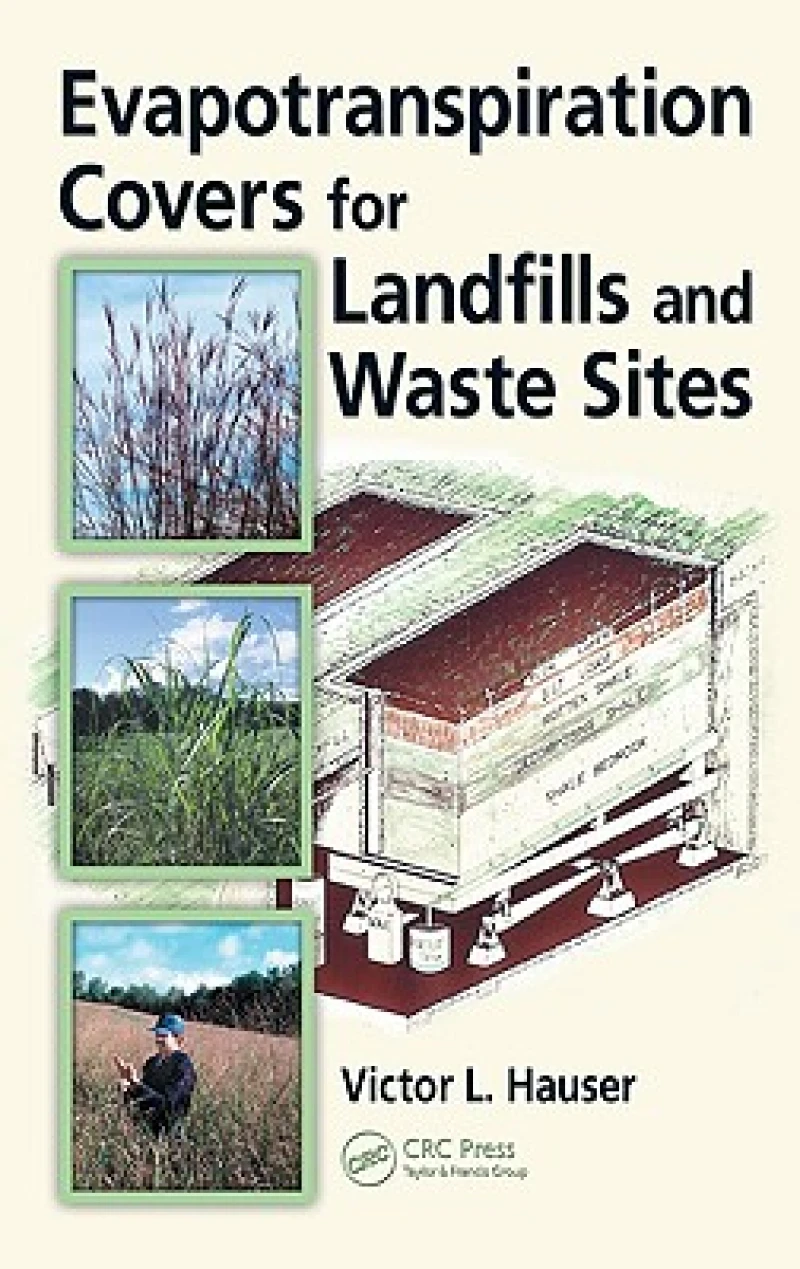 Evapotranspiration Covers for Landfills and Waste Sites