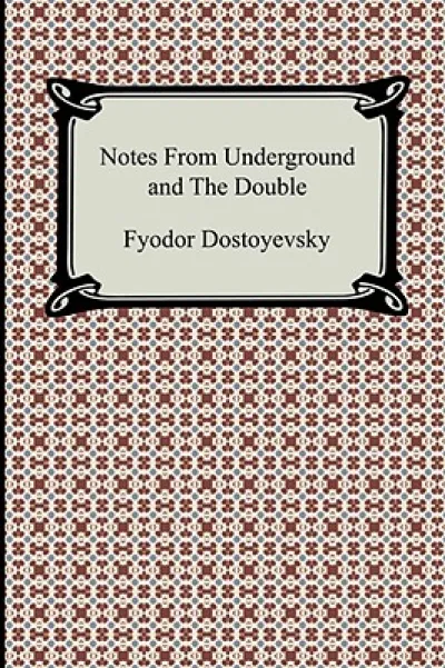 Notes from Underground and the Double